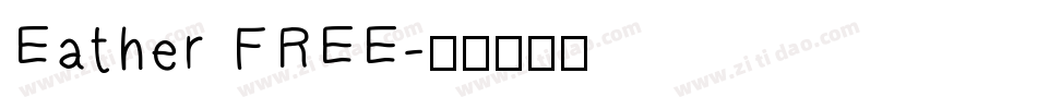 Eather FREE字体转换